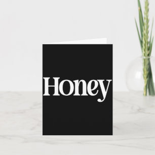 That Says Honey Shirt - A Design That Says Honey Card
