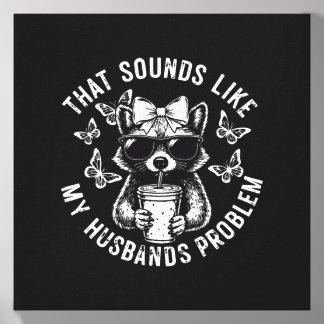 That Sounds Like Husbands Problem Funny Wife Canvas Photo Tile