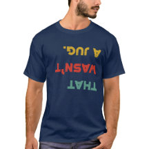 That Wasn't A Jug Retro Rock Climbing T-Shirt