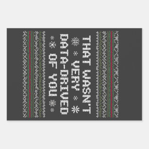 That Wasn't Very Data Driven Of You Nerd Christmas Wrapping Paper Sheets