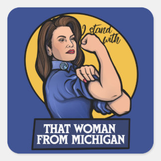 That woman from Michigan Gretchen Whitmer Square Sticker