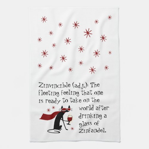 That Zinvincible Feeling Funny Zin Wine Quote Kitchen Towel