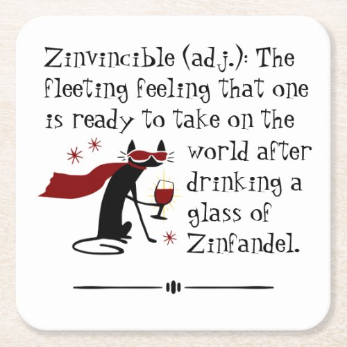 That Zinvincible Feeling Funny Zin Wine Quote Square Paper Coaster