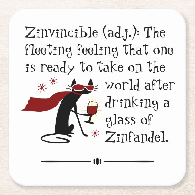 That Zinvincible Feeling Funny Zin Wine Quote Square Paper Coaster (Front)