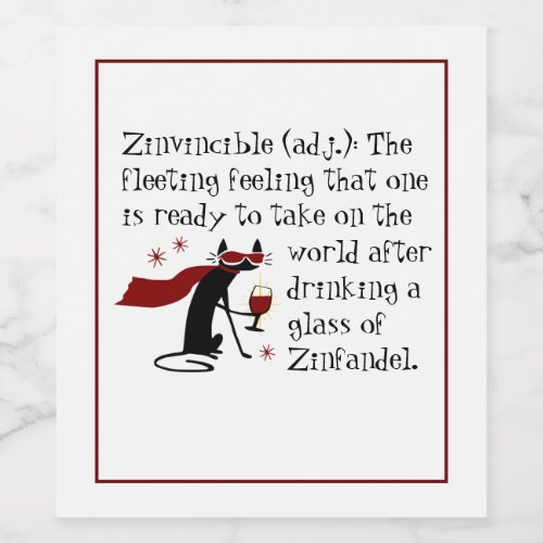 That Zinvincible Feeling Funny Zin Wine Quote Wine Label