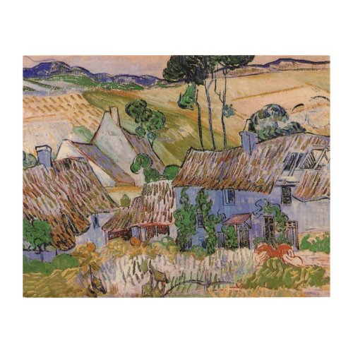 Thatched Roof Cottages by Hill by Vincent van Gogh Wood Wall Decor