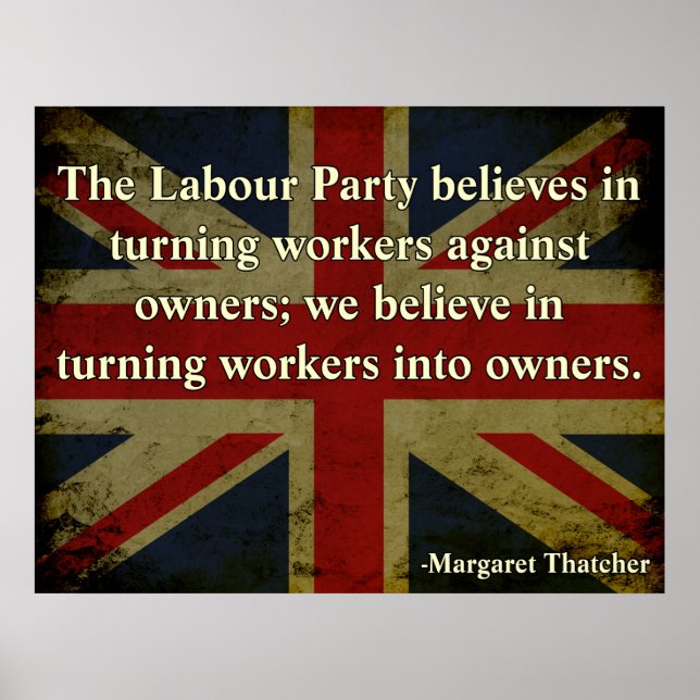 Thatcher Anti-Union Quote Poster (Front)