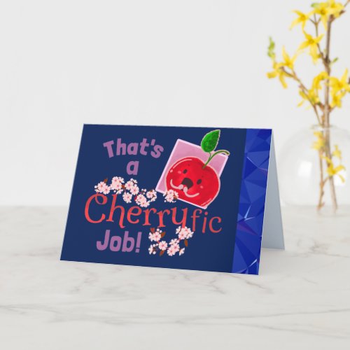 Thats a Cherryfic Job _ Punny Garden Card