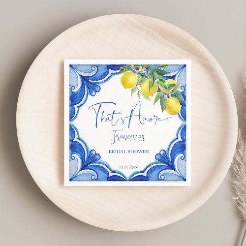 Thats amore Blue tile lemon Italian bridal shower Napkins