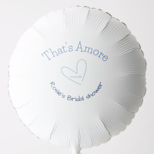 THATS AMORE BRIDAL SHOWER BLUE HEART NAME DATE SIM BALLOON