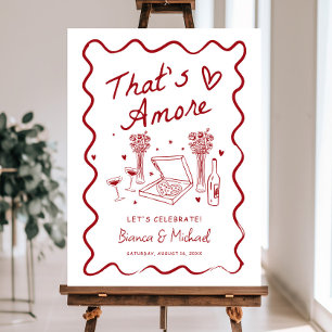That's Amore Engagement Party Welcome Sign, Engage Foam Board