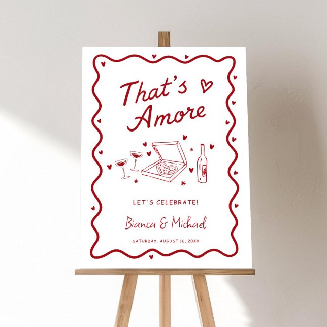 That's Amore Engagement Party Welcome Sign, Engage Foam Board (Creator Uploaded)
