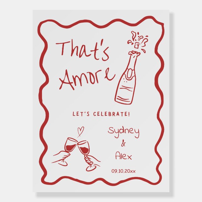 That's Amore Engagement Party Welcome Sign Red (Front)
