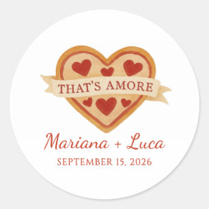 That's Amore Italian Chic Heart Pizza Wedding Classic Round Sticker