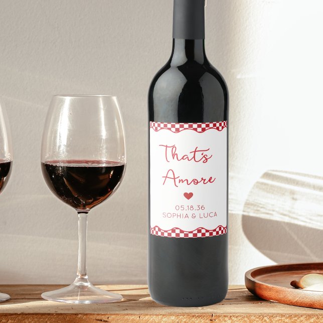 That's Amore Italian Chic Wedding Personalized Red Wine Label (Creator Uploaded)
