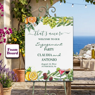 That's Amore Italian Engagement Party Welcome Foam Board