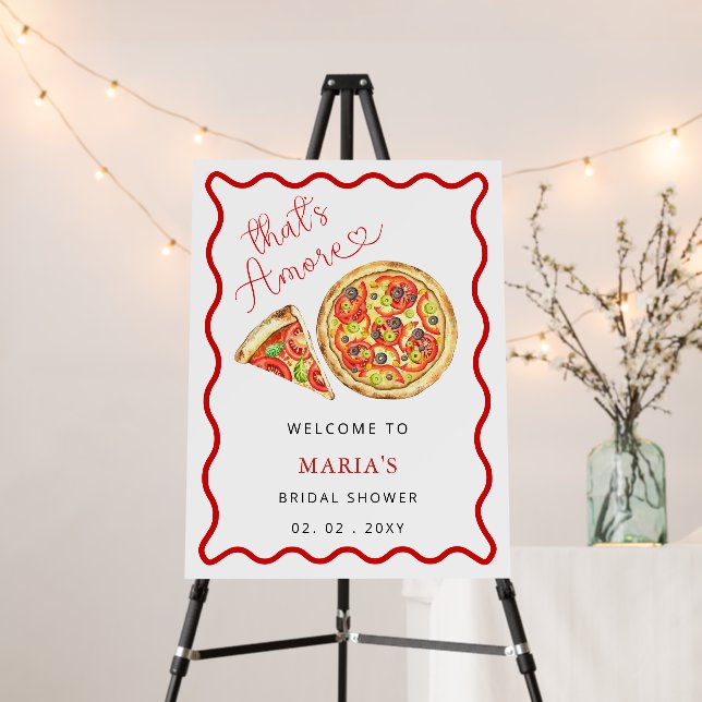 Thats Amore Italian Pizza Bridal Shower Welcome Foam Board (In Situ (Stand))