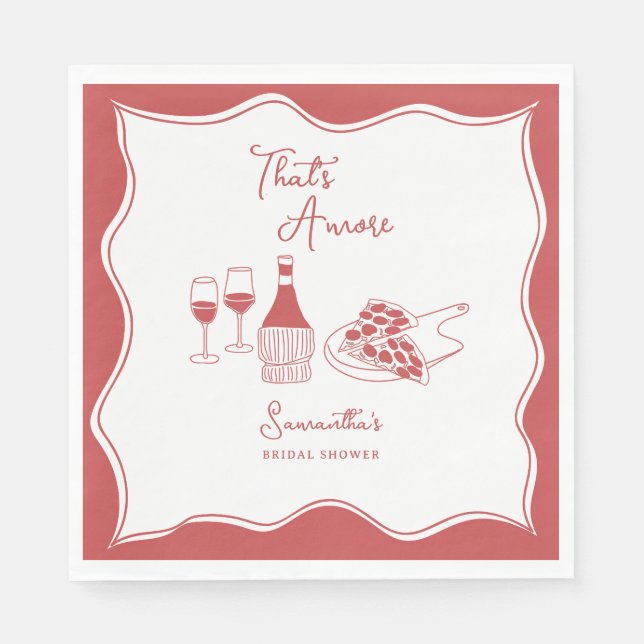That's Amore Italian Pizza Wine Bridal Shower Napkins (Front)