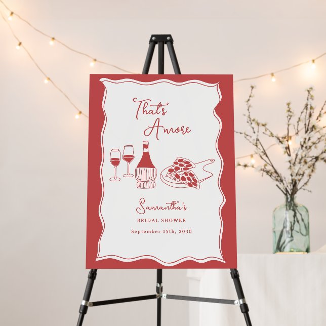 That's Amore Italian Pizza Wine Bridal Shower Sign (In Situ (Stand))