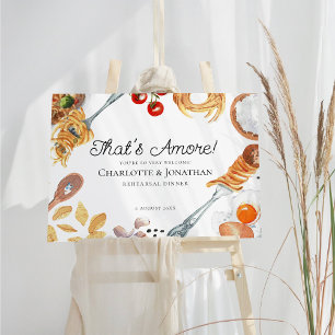 That's Amore Italian Script Rehearsal Dinner Sign