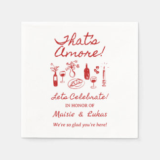 That's Amore Italian Theme Engagement Party Sign Napkins