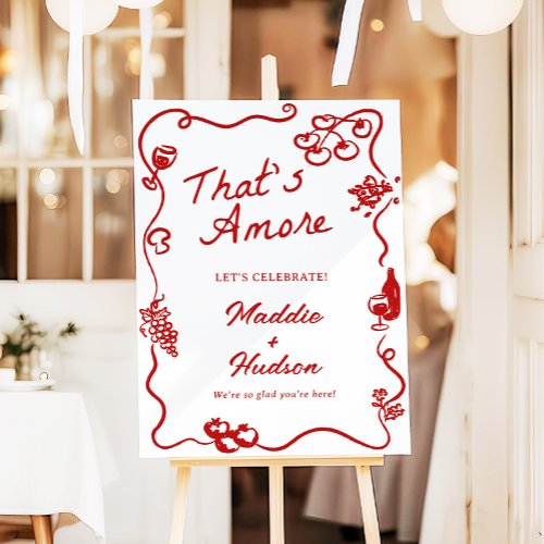 That's Amore Italian Theme Rehearsal Dinner Sign