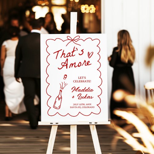 That's Amore Italian Theme Rehearsal Dinner Sign