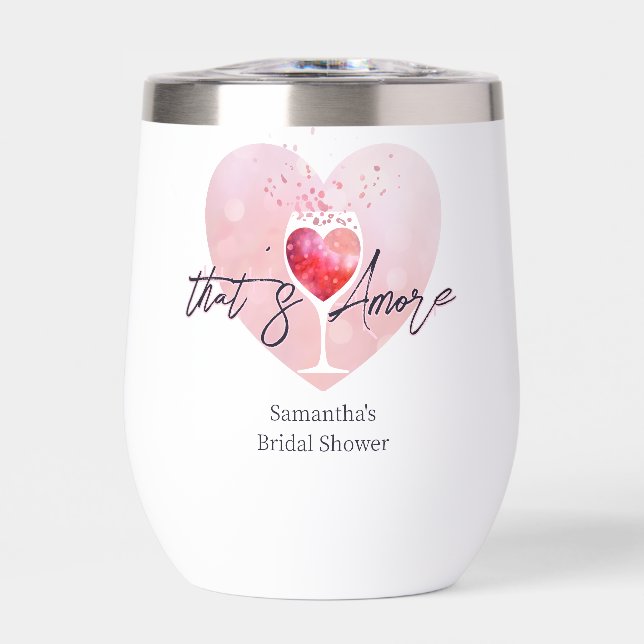 Thats Amore Italian Vino Before Vows Bridal Shower Thermal Wine Tumbler (Front)