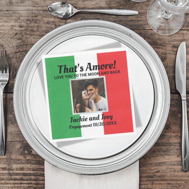 That's Amore! Personalized Italian Couple's Event  Napkins (That's Amore Italian Flag Custom Photo and Wording Napkin for Engagement, Wedding and more)