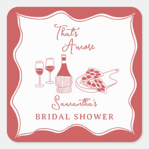 That's Amore Red Italian Pizza Wine Bridal Shower Square Sticker