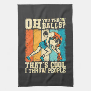 That's Cool I Throw People Kitchen Towel