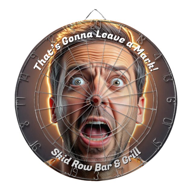 That's Gonna Leave A Mark Funny Dart Board (Front)
