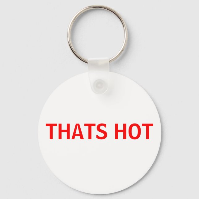 THATS HOT KEYCHAIN (Front)