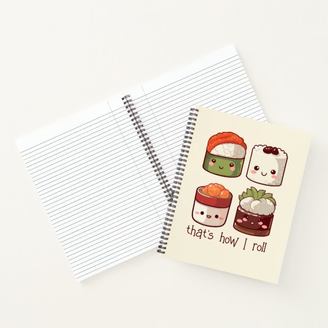 That's How I Roll Cute Kawaii Sushi Notebook (Inside)