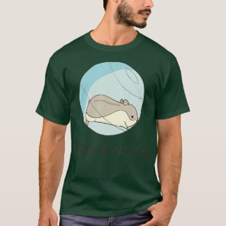 That's How I Roll - Funny Cute Hamster T-Shirt