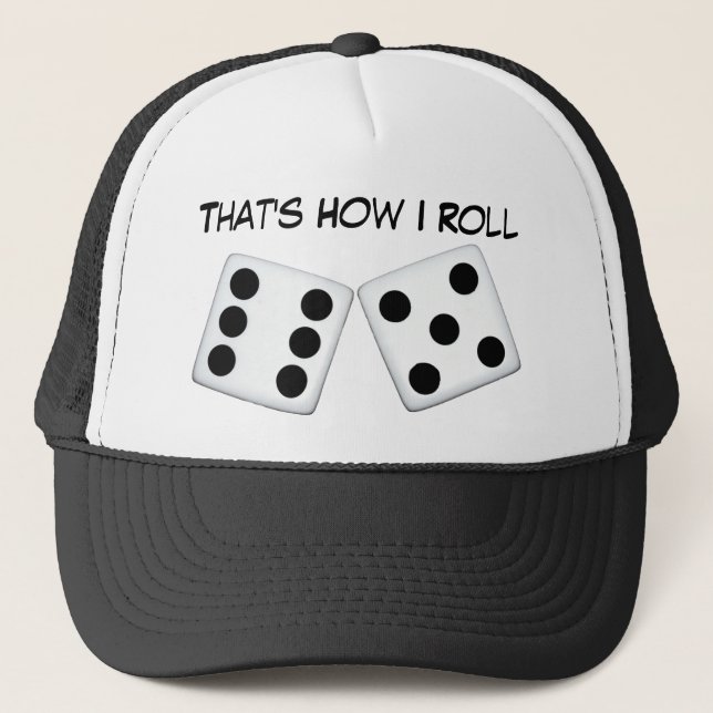 That's How I Roll Hat (Front)