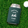 That's How I Roll | Monogrammed Golf Can Cooler
