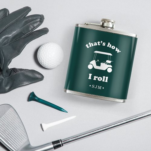Thats How I Roll  Monogrammed Golf Flask