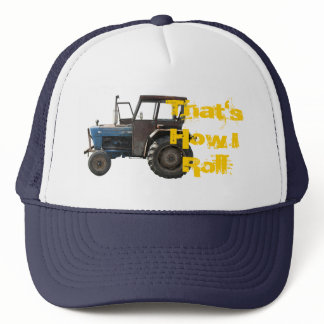 That's How I Roll Tractor Cap