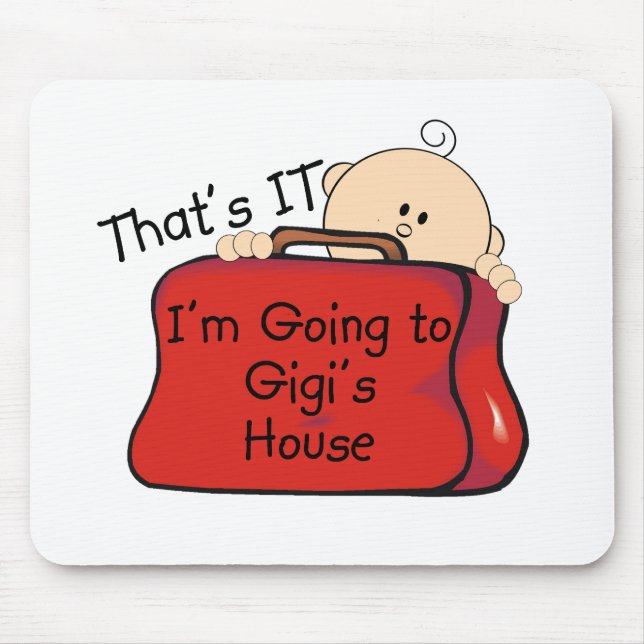 That's it Gigi Mouse Pad (Front)