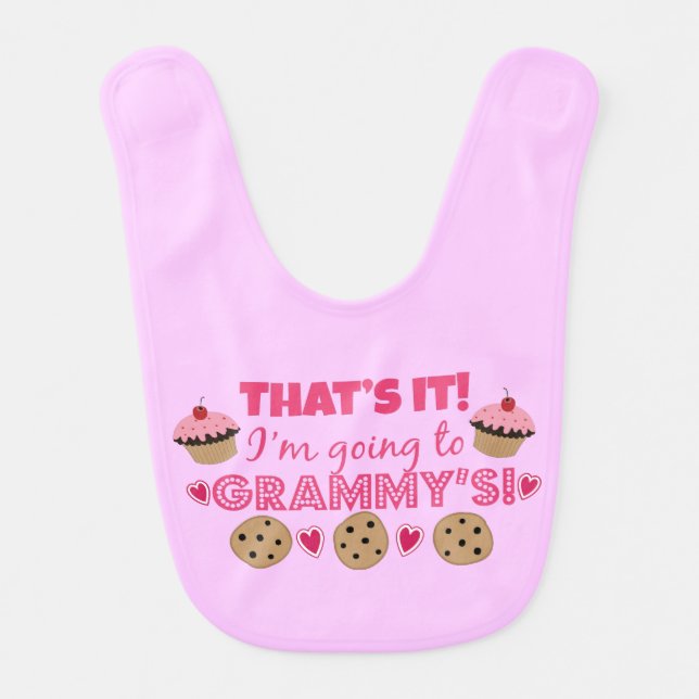 That's it! I'm going to Grammy's! Baby Girl Bib (Front)