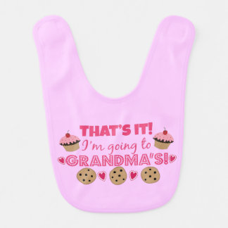 That's it! I'm going to Grandma's! Baby Girl Bib