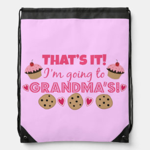 That's it! I'm going to Grandma's! Drawstring Bag