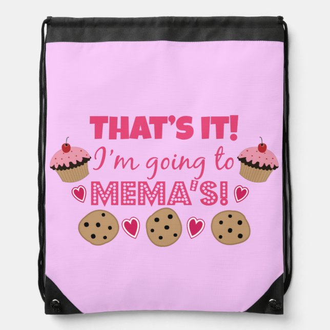 That's it! I'm going to Mema's! Drawstring Bag (Front)
