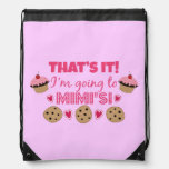 That&#39;s It! I&#39;m Going To Mimi&#39;s! Drawstring Bag at Zazzle