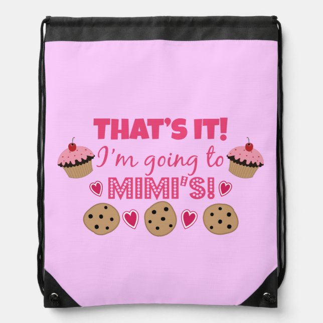 That's it! I'm going to Mimi's! Drawstring Bag (Front)