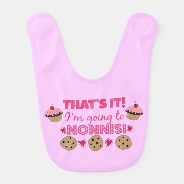 That's it! I'm going to Nonni's! Baby Girl Bib (Front)