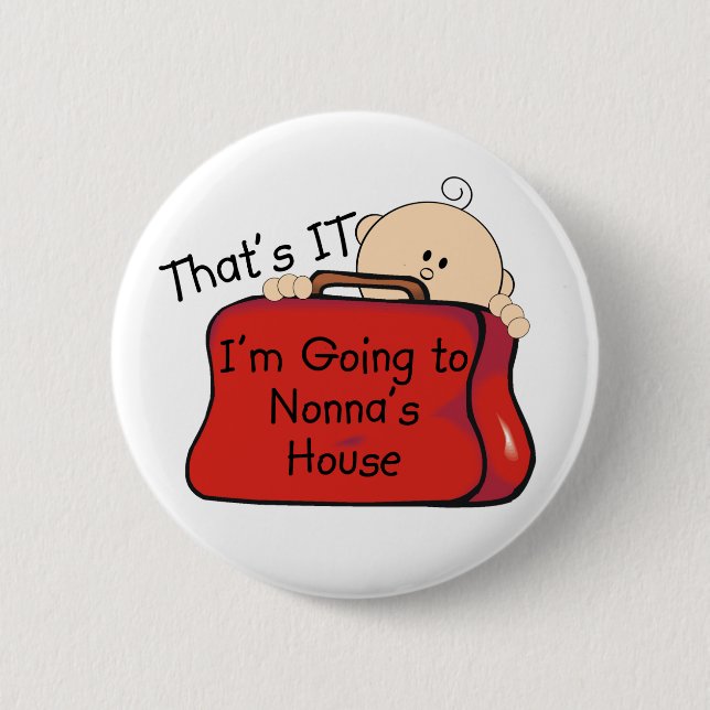 That's it Nonna Pinback Button (Front)