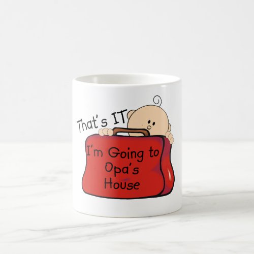 Thats it Opa Coffee Mug