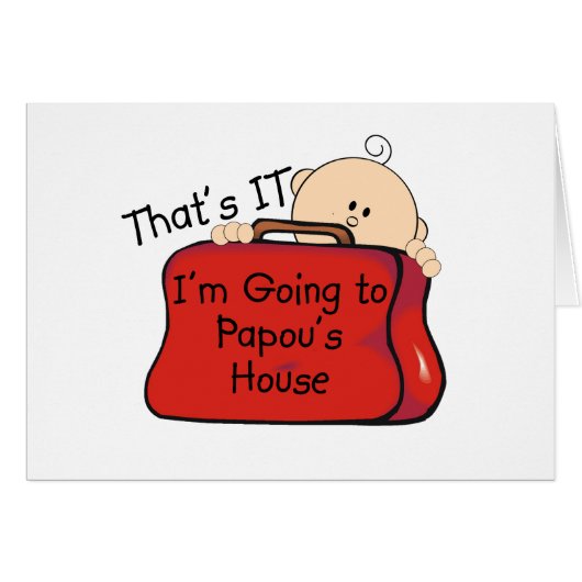 That's it Papou (Front Horizontal)